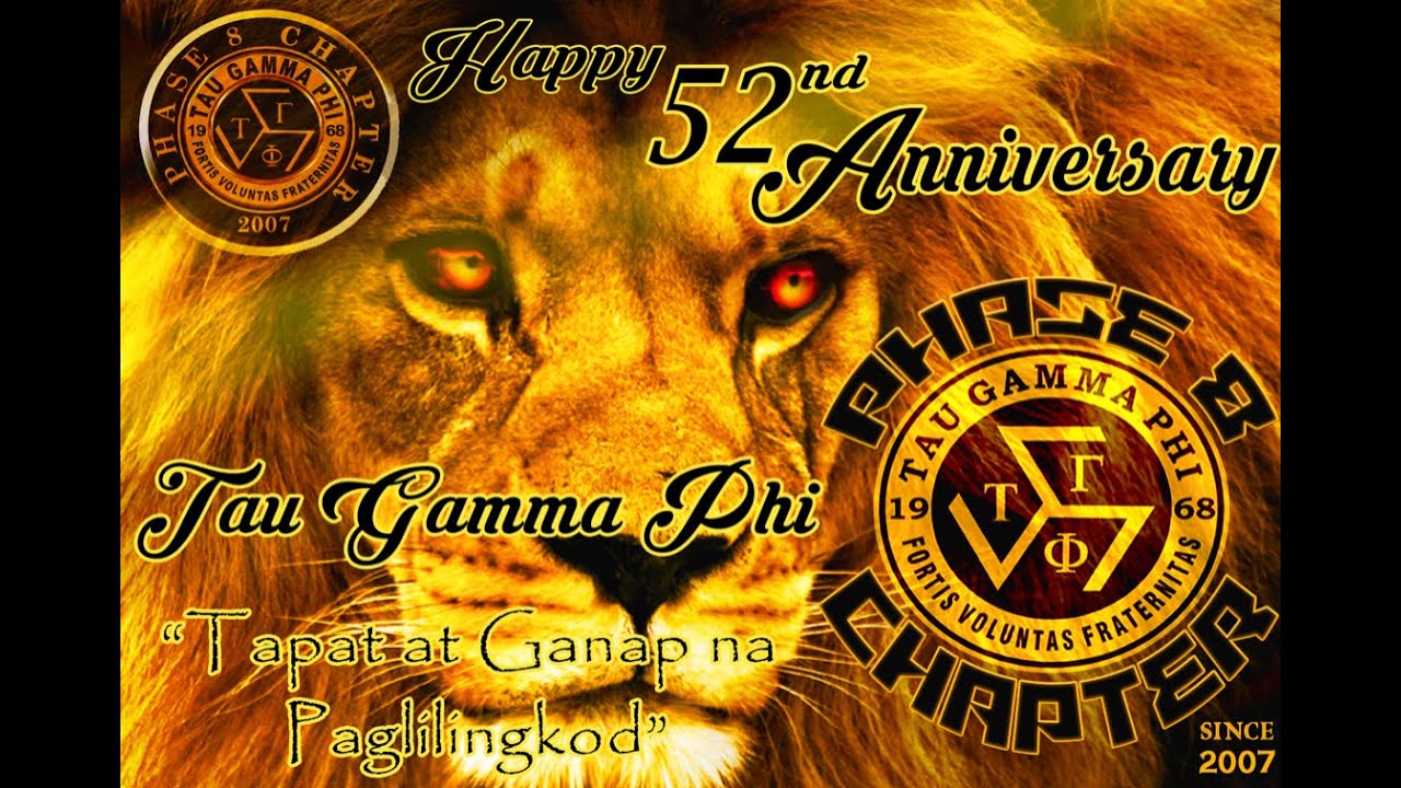 HAPPY 52ND ANNIVERSARY TAU GAMMA PHI PHASE8 COMMUNITY CHAPTER THE happy-52nd-anniversary-tau-gamma-phi-phase8-community-chapter-the