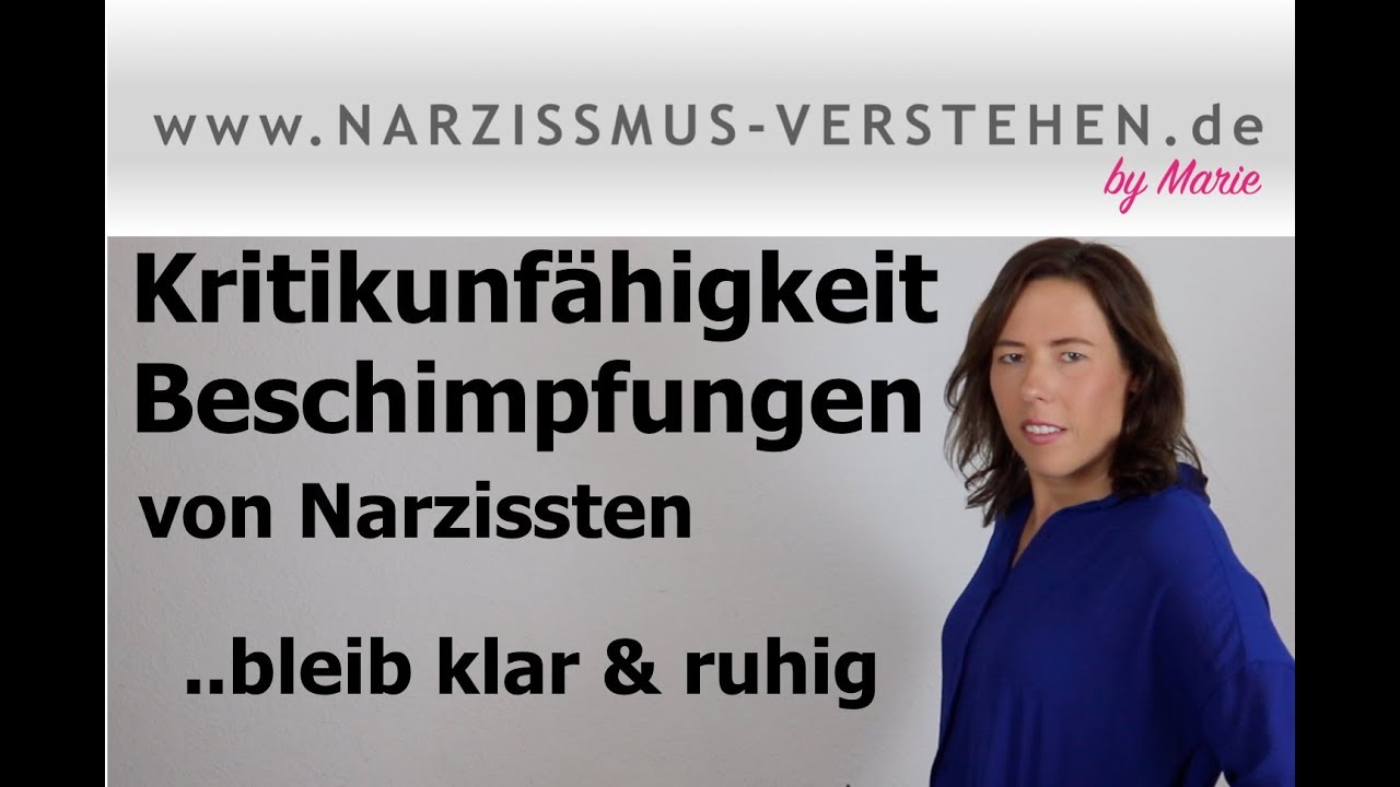 Update New Narzissmus: Keine Kritikfähigkeit \u0026 keine Lösungen, stattdessen Entwertung Beispiele \u0026 Tipps