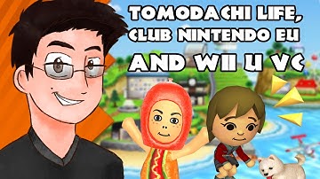 News - Tomodachi Life, Wii U VC, Club Nintendo EU
