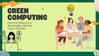 CSC134: GREEN COMPUTING AND SUSTAINABLE ICT (AS1204C)