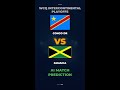 Congo DR vs Jamaica Prediction | WCQ Intercontinental Playoffs Final #Shorts
