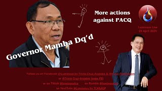 Mamba DQ'd by COMELEC + PACQ licenses