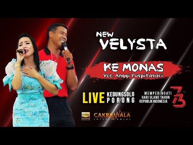 Ke Monas - Anggi Puspitasari (NEW VELYSTA LIVE KEDUNGSOLO PORONG 2018) class=