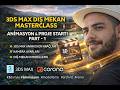 3DS Max Dış Mekan MASTERCLASS | Animasyon &amp; Proje Başlangıcı (Part 1)