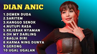 FULL ALBUM TERBARU 2026 DIAN ANIC DEMEN DUDA - SARITEM - KANGGO SENOK