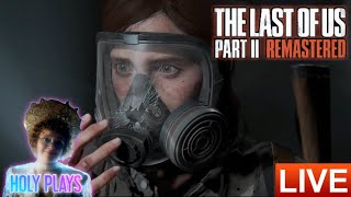 🔴LIVE | Dina knows the truth about Ellie&#39;s Immunity | The Last Of Us 2 - Part 3