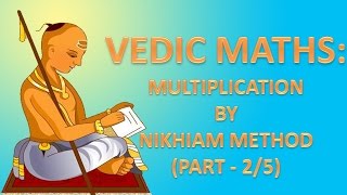 Vedic Maths|Speed Maths: Multiplication by Nikhilam Method Part 2/5 screenshot 2
