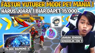 FASTUR YUTUBER PET MANIA !! HARUS JUARA 1 BIAR DAPET 15RIBU DIAMOND WKWK