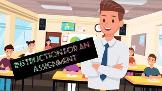 Teacher (Instruction for an assignment)
