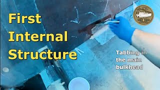 SHÉ:KON - Milestone First Internal Structure - Tabbing in the main bulkhead - Ep 37