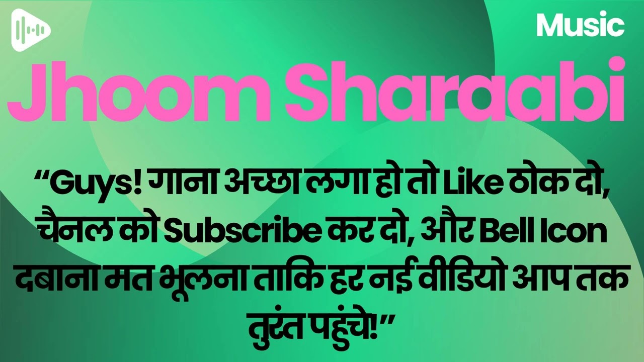 Jhoom Sharaabi Rap Song (Hindi) – Official Music Video