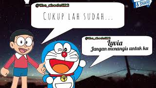 Story Wa, jangan menangis untuk ku versi doraemon