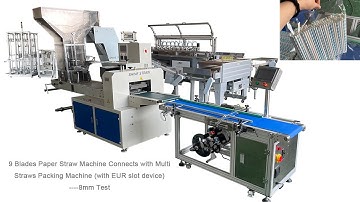 9 Blades Paper Straw Making Machine Out Speed 100m/min - 8 mm Straw Test