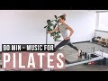 Relaxing Pilates Music 2019. 90 minutes of Music for Pilates! Musica Pilates.