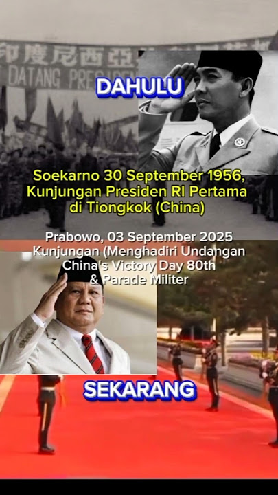 Soekarno & Prabowo ke China / Tiongkok |#fyp #shortfeed #shorts #indonesia #china