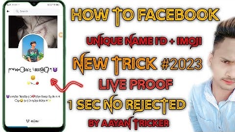 Facebook Unique Name Account || Create New Trick || #2023 Live Proof Time Chack BY #AAYAN TRICKER