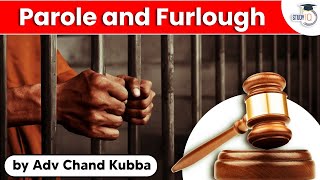 Difference between Parole and Furlough explained | Judicial Service Exam | PCS J | UPSC Exam 2022