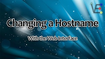 Changing the Hostname of a VM with the Web Interface