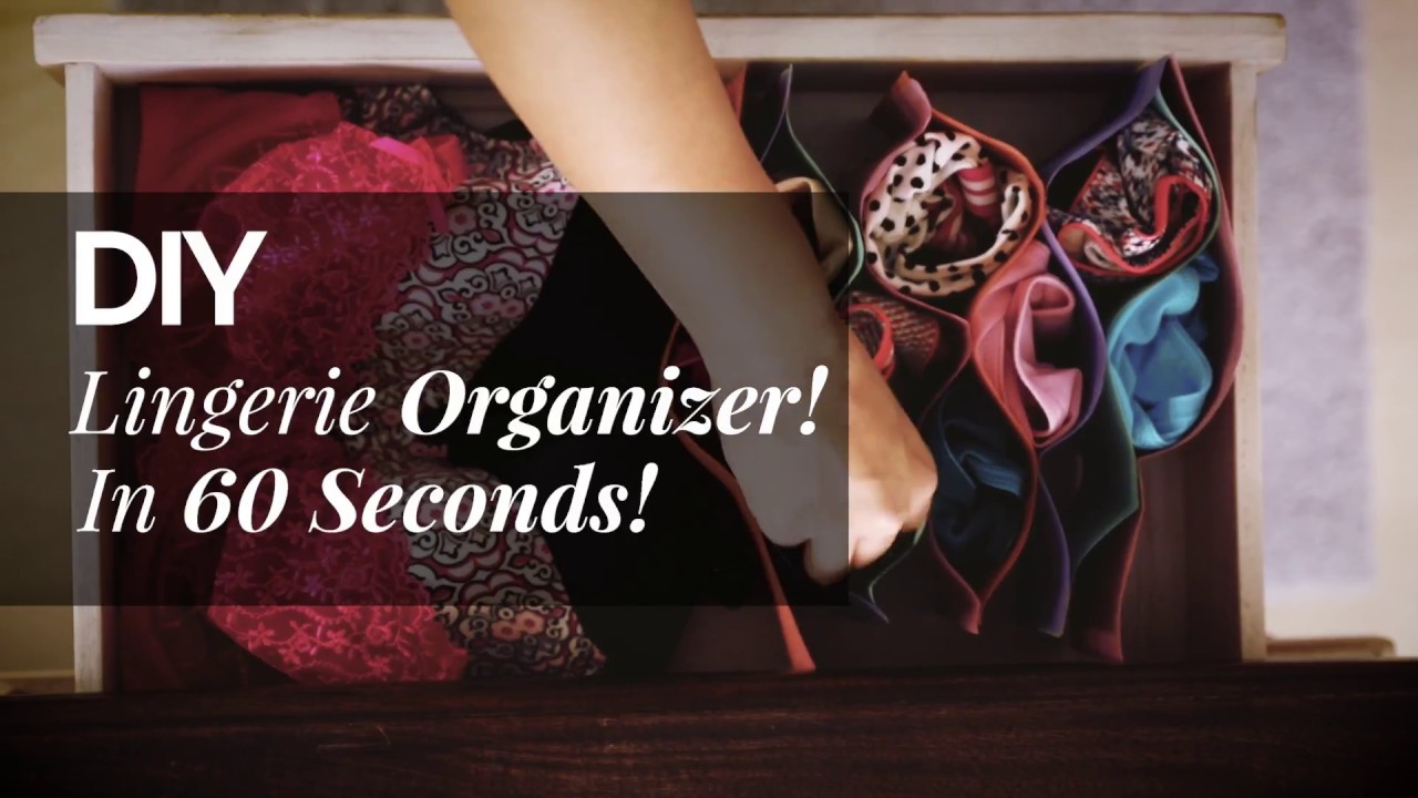 DIY Lingerie Organizer In 60 Seconds