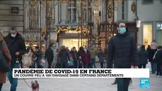 Pandémie de Covid-19 en France : un couvre-feu à 18H envisagé dans certains départements