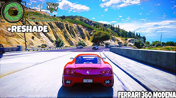 Gta 5 Redux 1.9+Reshade Ferrari 360 Modena✪Real Life Graphics Gameplay