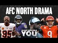 AFC North Drama | I&#39;m Not Gon Hold You #INGHY