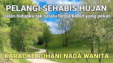 Pelangi Sehabis Hujan - Jonathan Prawira Karaoke Lirik Nada Wanita