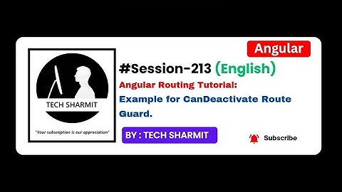 CanDeactivate Route Guard Example in Angular | Angular tutorial in English (Session-213)