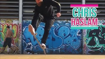 The Best of Chris Haslam Skateboarding Part "Crazy Tricks"