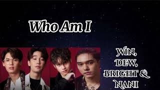 Download Lagu Who am I F4 Thailand Boys Over Flowers OST.... by: Bright, Win, Dew, Nani (Lyrics) MP3 Download Lagu Who am I F4 Thailand Boys Over Flowers OST.... by: Bright, Win, Dew, Nani (Lyrics) MP3