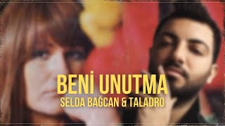 Selda Bağcan & Taladro - BENİ UNUTMA ! (Mashub)