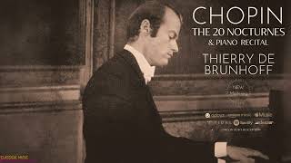 Chopin - The 20 Nocturnes / REMASTERED (Century's recording: Thierry de Brunhoff)