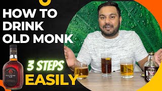 How To Drink Old Monk Rum