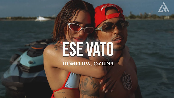 DOMELIPA, Ozuna - ESE VATO  (Letra)