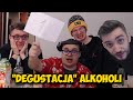 XAYOO INDUSTRIES - DEGUSTACJA i OCENA ALKOHOLI