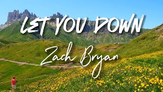 Zach Bryan  -  Let You Down -  Cover Lyrics