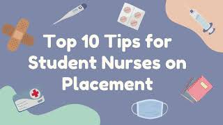 Top Ten Tips for Student Nurses on Placements