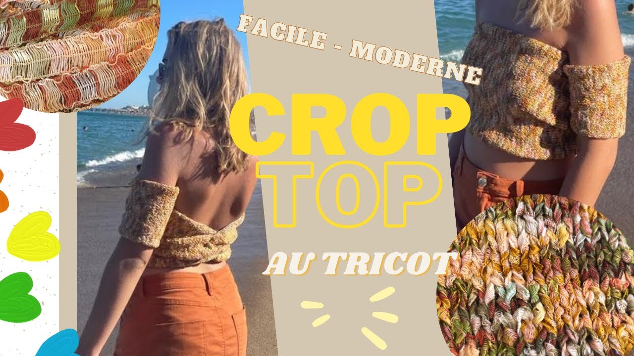 CROP TOP AU TRICOT, FACILE ET MODERNE - Point élastique /Jersey (Stretch) -  [Crelya Handmade] 