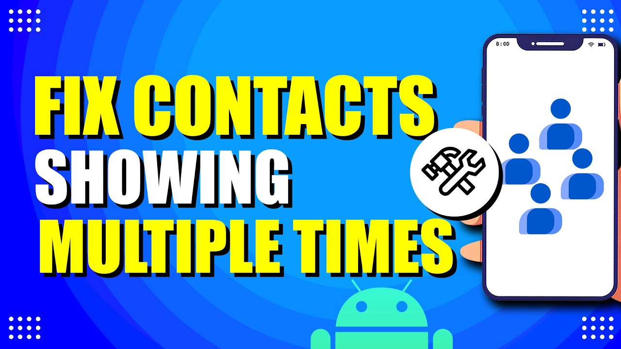 How To Fix Contacts Are Showing Multiple Times On Android (Merge ...