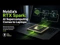Nvidia's RTX Spark: AI Supercomputing Comes to Laptops