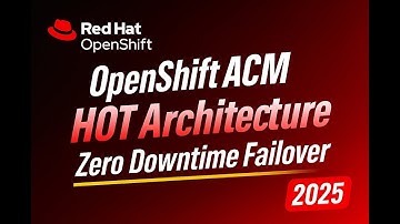 OpenShift ACM HOT Architecture – Déploiement WordPress Multi-Cluster avec Basculement Instantané