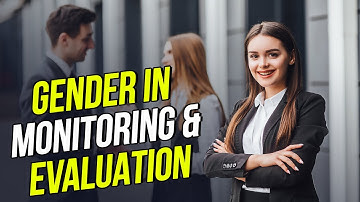 Gender in Monitoring and Evaluation