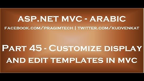 Customize display and edit templates in mvc in arabic