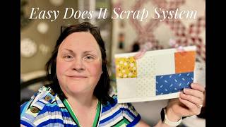 Easy Does It #-2  Scrap Management - Free Quilt Pattern and Printable Scrappy Block List