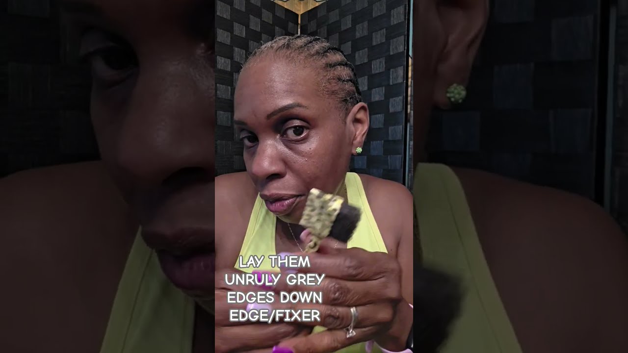 EDGE FIXER LAYED MY GREY UNRULY EDGES DOWN Hairstyle Slay Viral Edgeeffects