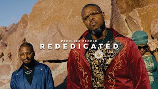 Rededicated - Peculiar People - @Samayam144 | Aman Tsapha | Malakah Shaan