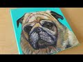 Pug - Acrylic and Oil Painting Time-lapse 哈巴狗 丙烯 油画