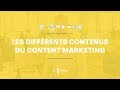 Les contenus du content marketing