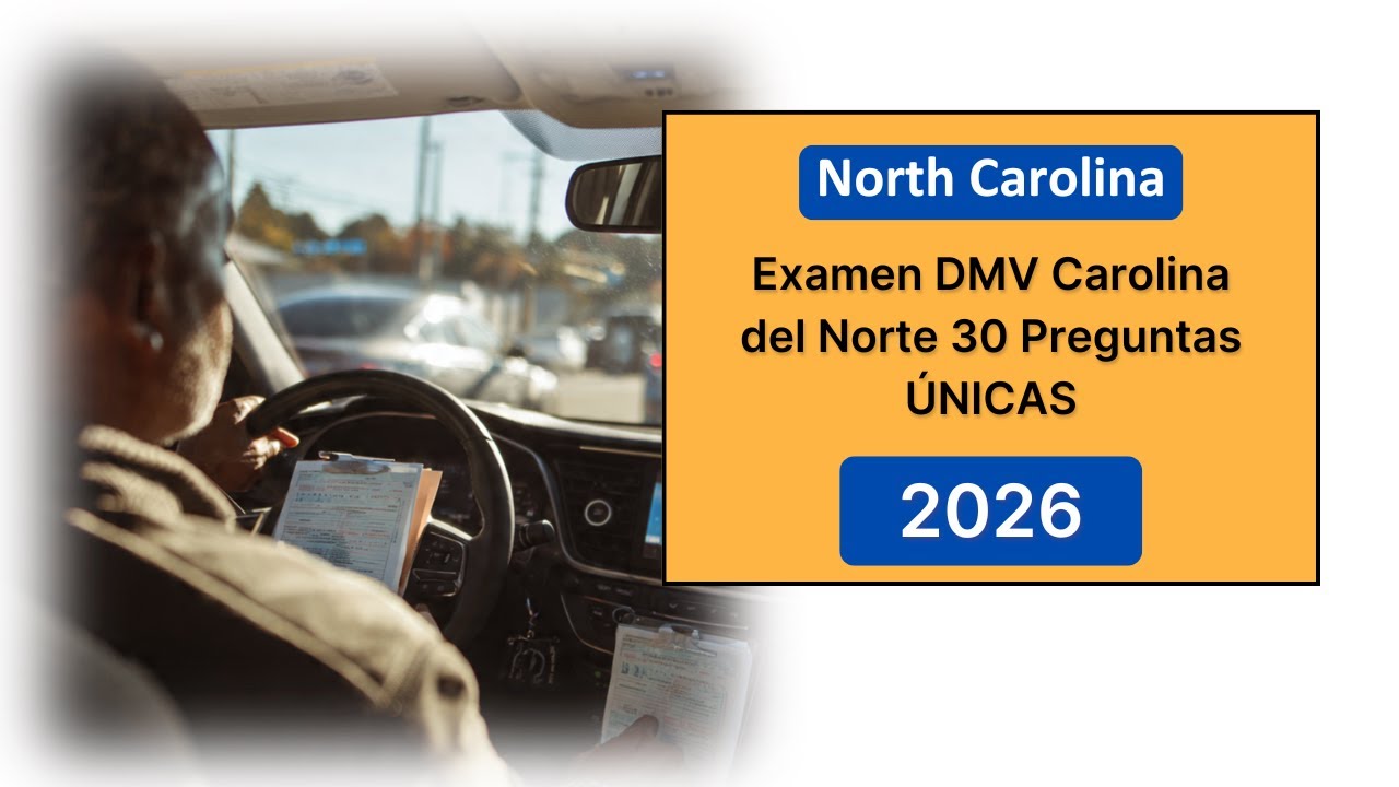 Examen DMV Carolina del Norte 2026 | 30 Preguntas ÚNICAS en Español