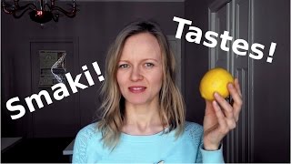 Polish lesson with Dorota: Smaki (tastes) - A1 level